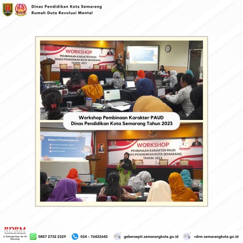 RDRM Menjadi Narasumber dalam “Workshop Pembinaan Karakter PAUD Kota Semarang Tahun 2023”